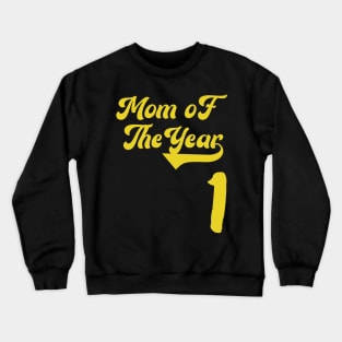 Mom of the Year Crewneck Sweatshirt